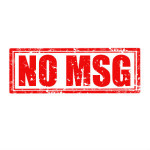 MSG in Restaurant Foods: Health Concerns Associated With MSG